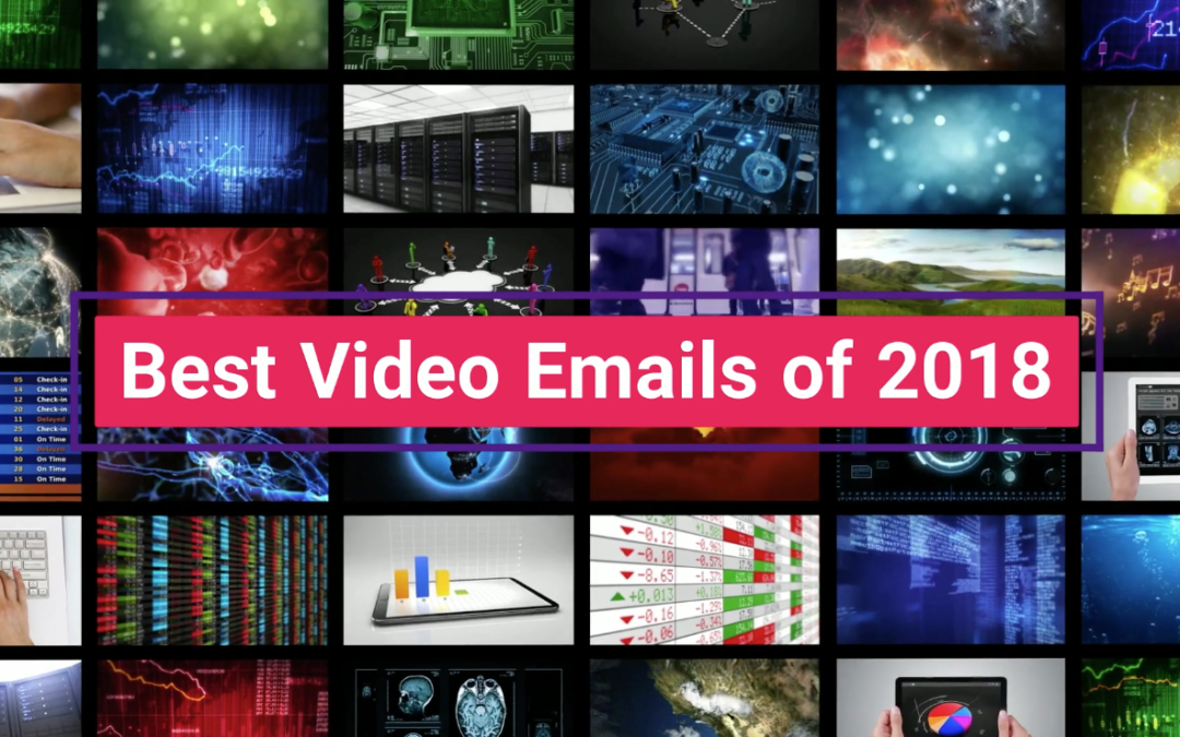 Best Video Email Campaigns of 2018